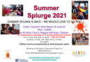 Summer Splurge 2021